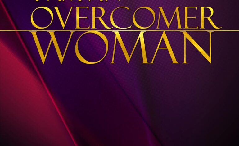  “I am an Overcomer Woman Anthology launches April 28th 2021